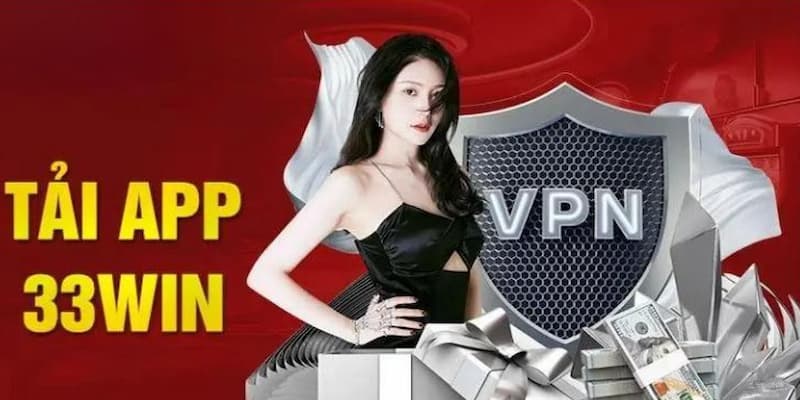 Tải app 33win Tải app 33win thay vì dùng trình duyệt